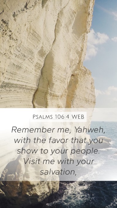 Psalms 106:4 WEB Bible Verse Image