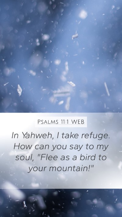 Psalms 11:1 WEB Bible Verse Image