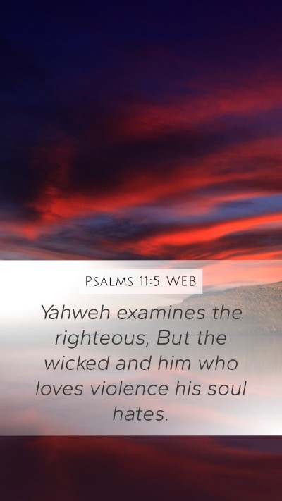 Psalms 11:5 WEB Bible Verse Image
