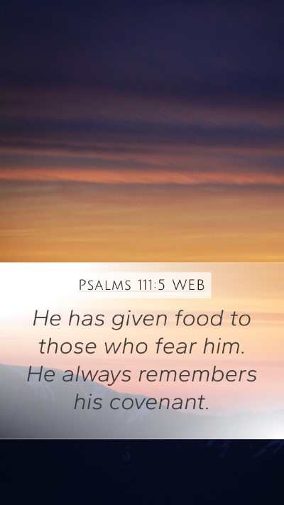 Psalms 111:5 WEB Bible Verse Image