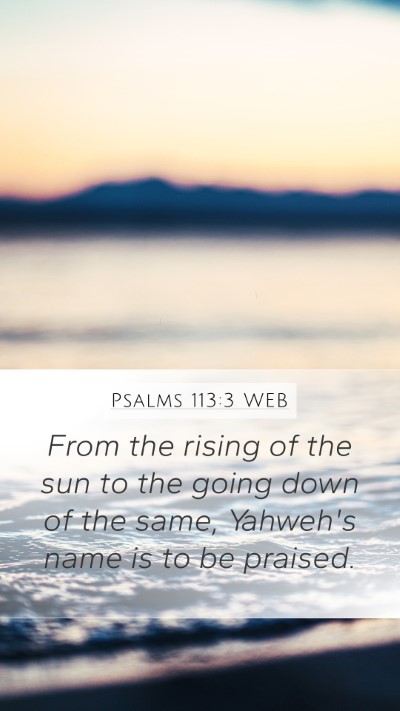 Psalms 113:3 WEB Bible Verse Image