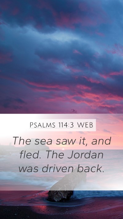 Psalms 114:3 WEB Bible Verse Image