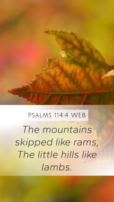Psalms 114:4 WEB Bible Verse Image