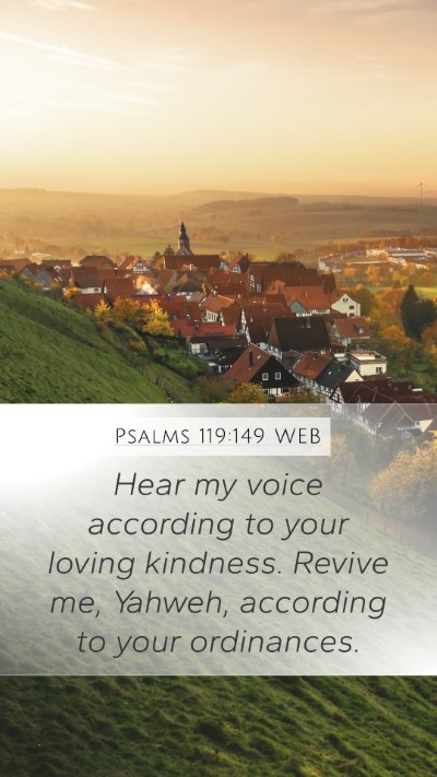 Psalms 119:149 WEB Bible Verse Image