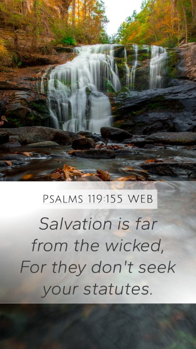 Psalms 119:155 WEB Bible Verse Image