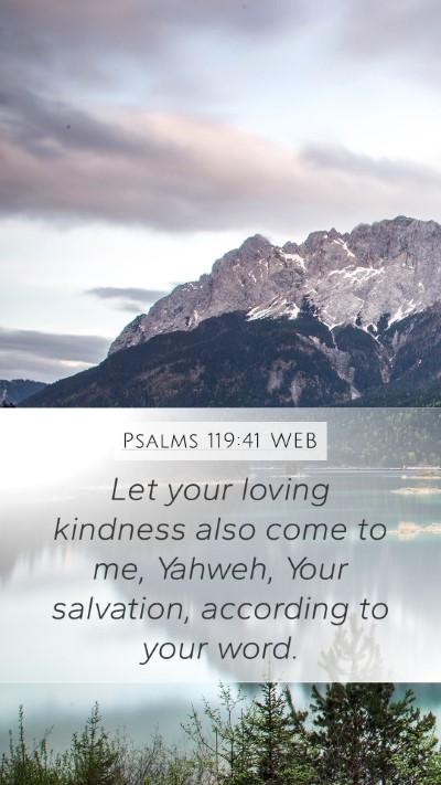 Psalms 119:41 WEB Bible Verse Image