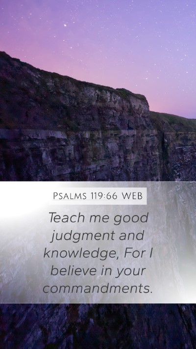 Psalms 119:66 WEB Bible Verse Image