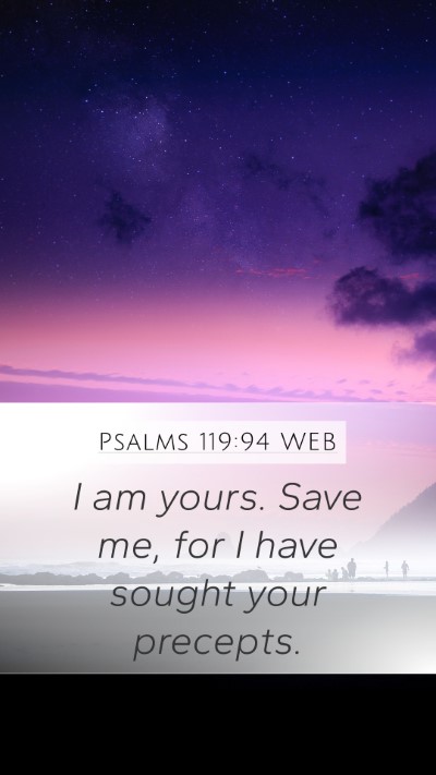 Psalms 119:94 WEB Bible Verse Image