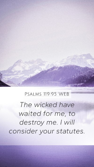 Psalms 119:95 WEB Bible Verse Image