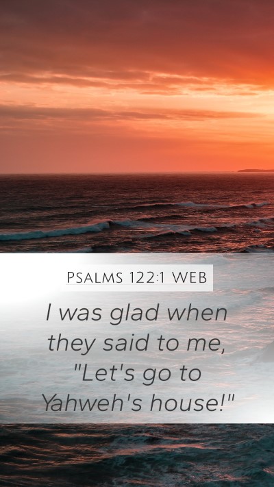 Psalms 122:1 WEB Bible Verse Image