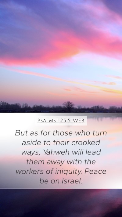 Psalms 125:5 WEB Bible Verse Image