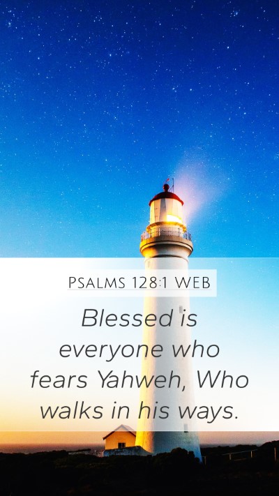 Psalms 128:1 WEB Bible Verse Image