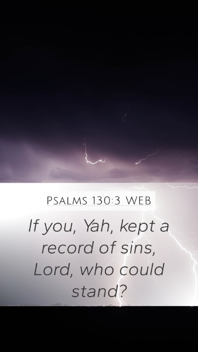 Psalms 130:3 WEB Bible Verse Image