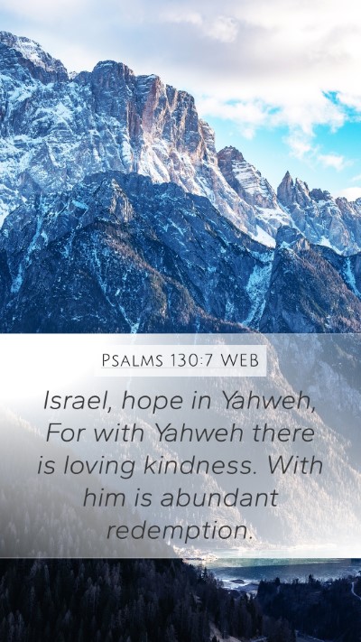 Psalms 130:7 WEB Bible Verse Image