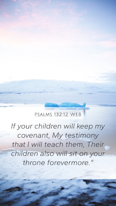 Psalms 132:12 WEB Bible Verse Image