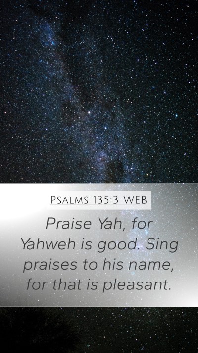 Psalms 135:3 WEB Bible Verse Image
