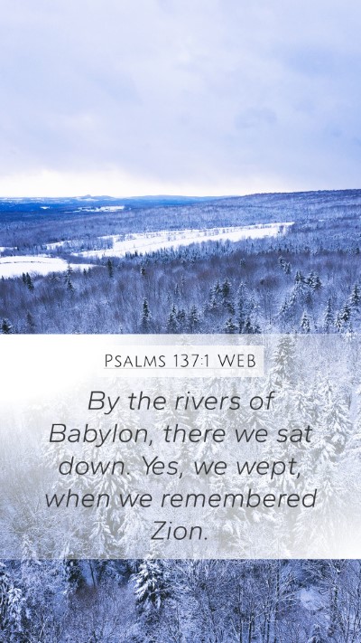 Psalms 137:1 WEB Bible Verse Image