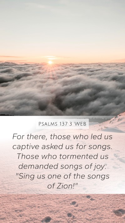 Psalms 137:3 WEB Bible Verse Image