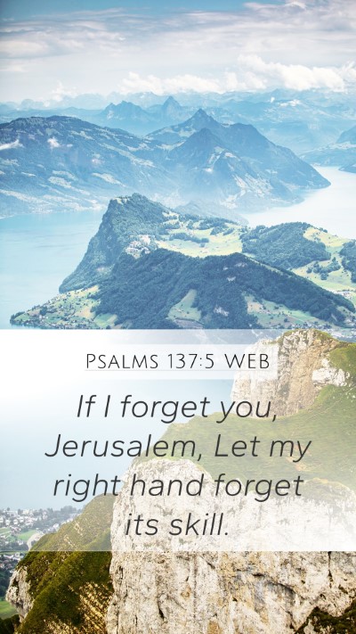 Psalms 137:5 WEB Bible Verse Image