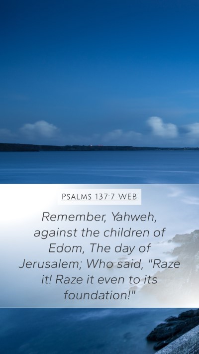 Psalms 137:7 WEB Bible Verse Image