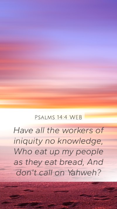 Psalms 14:4 WEB Bible Verse Image