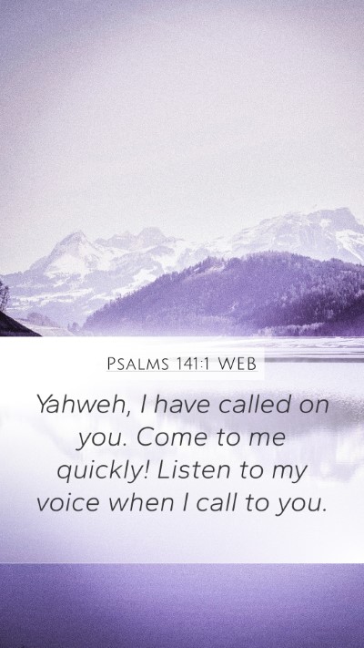 Psalms 141:1 WEB Bible Verse Image