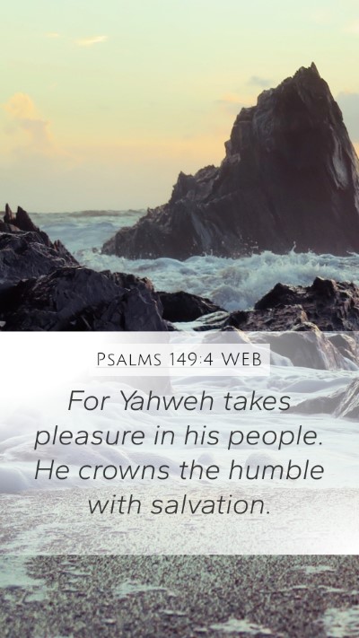 Psalms 149:4 WEB Bible Verse Image