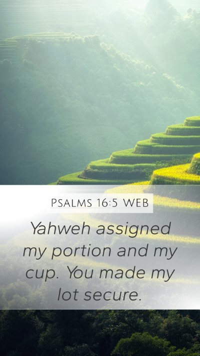 Psalms 16:5 WEB Bible Verse Image