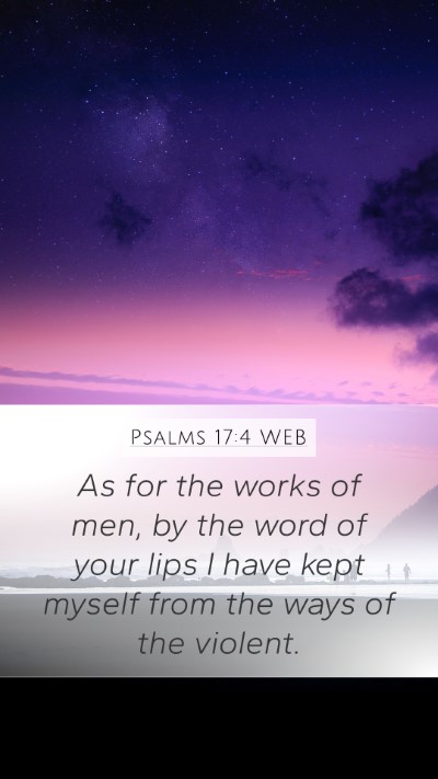 Psalms 17:4 WEB Bible Verse Image