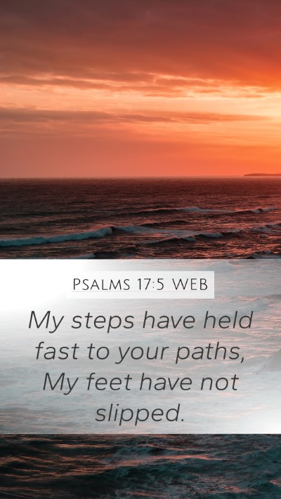 Psalms 17:5 WEB Bible Verse Image