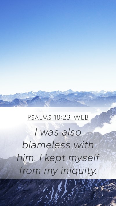 Psalms 18:23 WEB Bible Verse Image