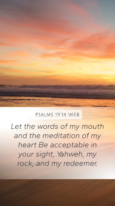Psalms 19:14 WEB Bible Verse Image