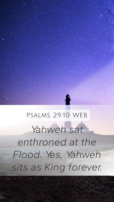 Psalms 29:10 WEB Bible Verse Image