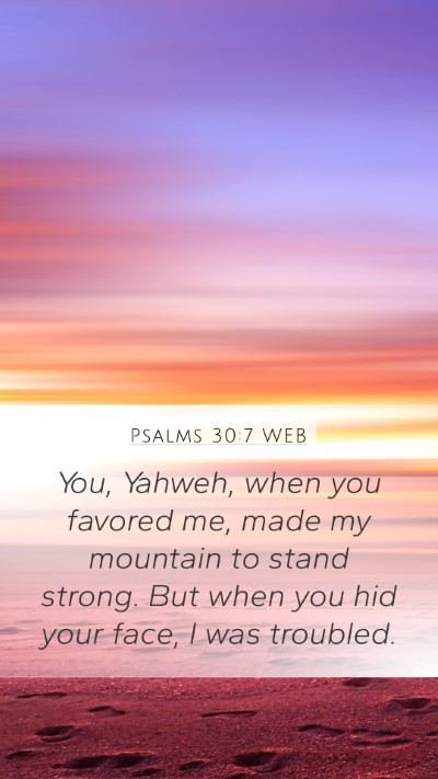 Psalms 30:7 WEB Bible Verse Image