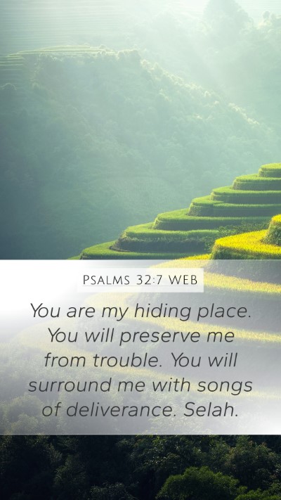 Psalms 32:7 WEB Bible Verse Image