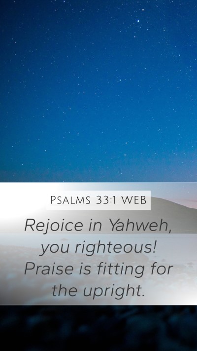 Psalms 33:1 WEB Bible Verse Image