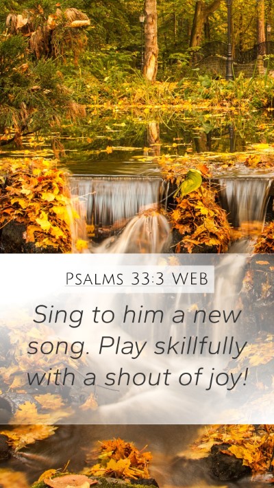 Psalms 33:3 WEB Bible Verse Image
