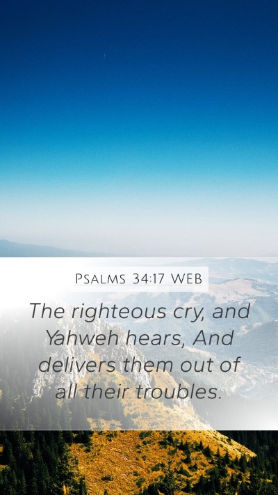 Psalms 34:17 WEB Bible Verse Image