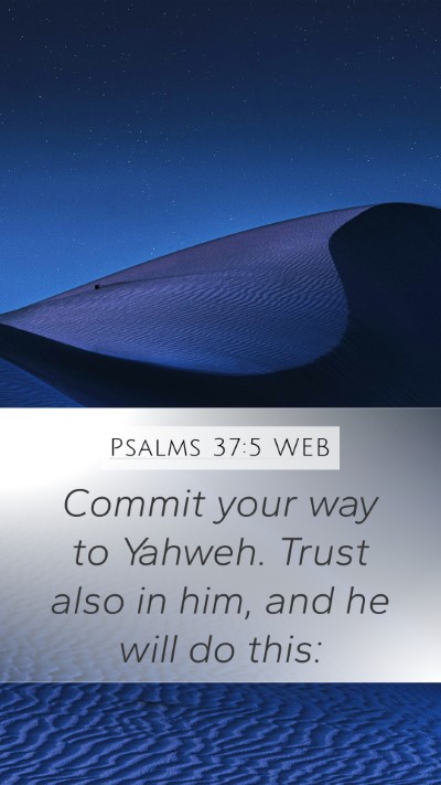 Psalms 37:5 WEB Bible Verse Image