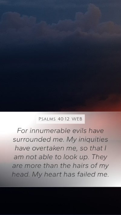 Psalms 40:12 WEB Bible Verse Image