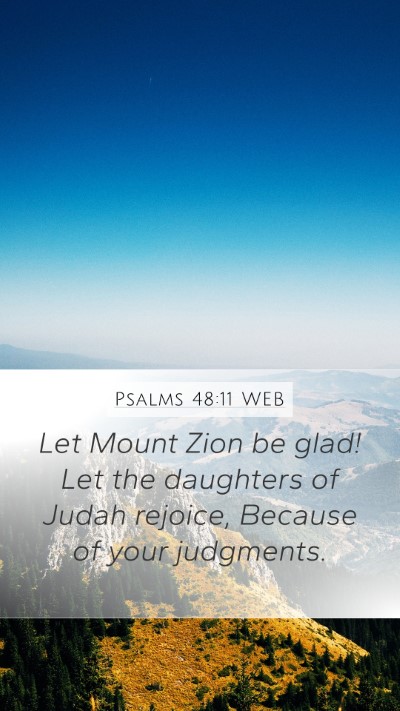 Psalms 48:11 WEB Bible Verse Image