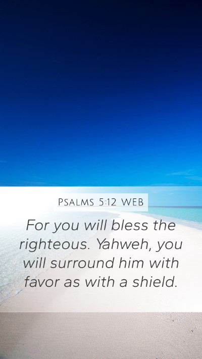 Psalms 5:12 WEB Bible Verse Image