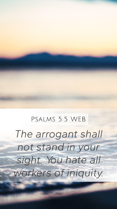 Psalms 5:5 WEB Bible Verse Image
