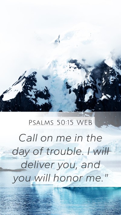 Psalms 50:15 WEB Bible Verse Image