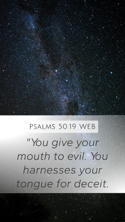 Psalms 50:19 WEB Bible Verse Image