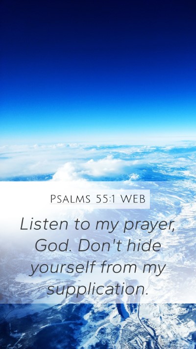 Psalms 55:1 WEB Bible Verse Image