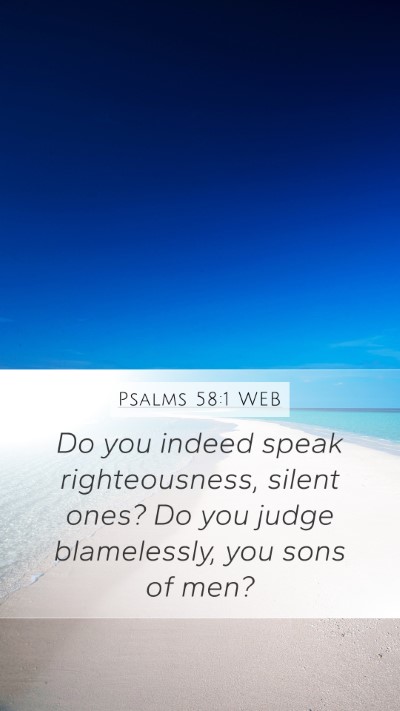 Psalms 58:1 WEB Bible Verse Image