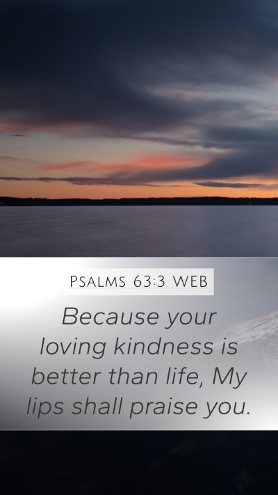 Psalms 63:3 WEB Bible Verse Image