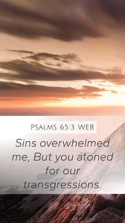 Psalms 65:3 WEB Bible Verse Image