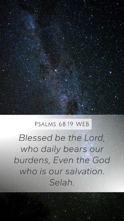 Psalms 68:19 WEB Bible Verse Image